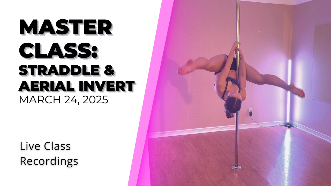 Masterclass: Straddle & Aerial Invert - March 24, 2025