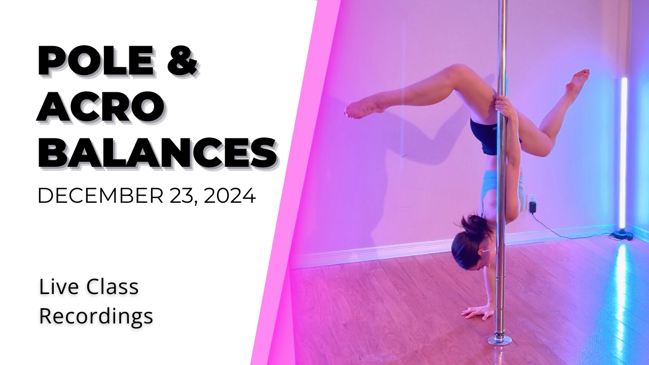 Pole & Acro Balances - Dec. 23, 2024