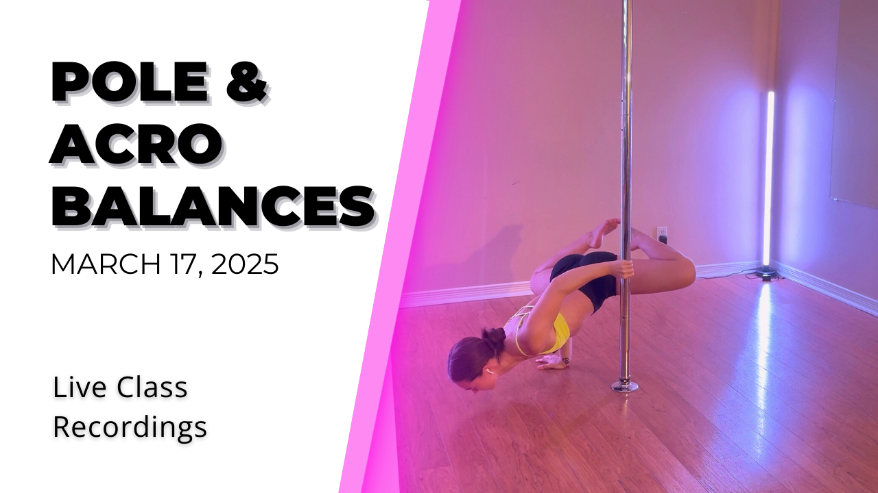 Pole & Acro Balances - March 17 2025