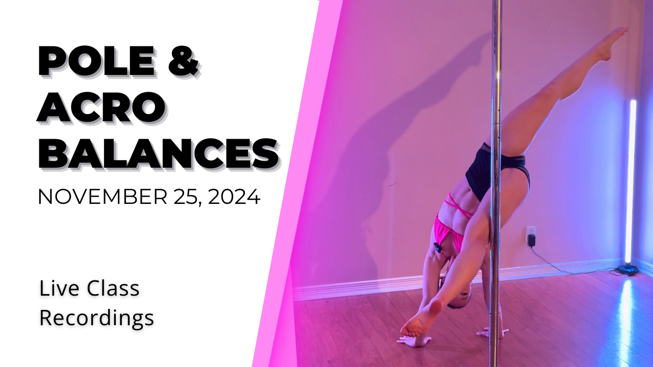 Pole & Acro Balances - Nov. 25, 2024