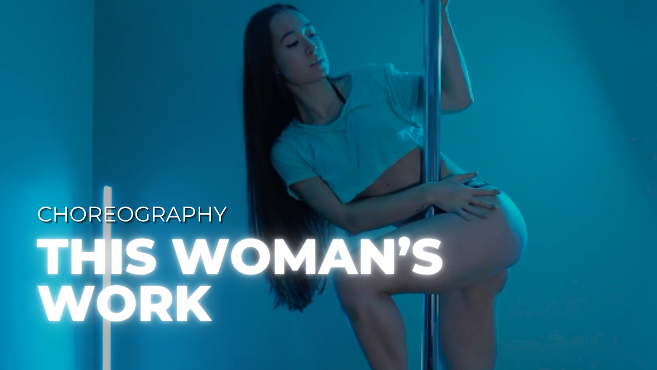 "This Woman’s Work" by Maxwell Choreography