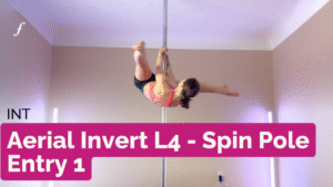 Aerial Invert L4 - Spin Pole Entry 1