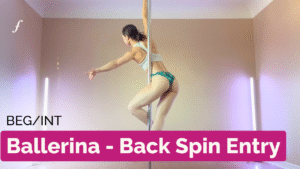 Ballerina - Back Spin Entry