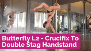 Butterfly L2 - Crucifix To Double Stag Handstand