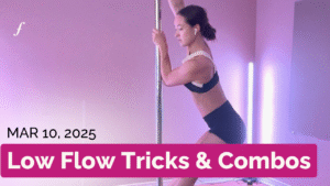 Low Flow Tricks & Combos - March 10 2025
